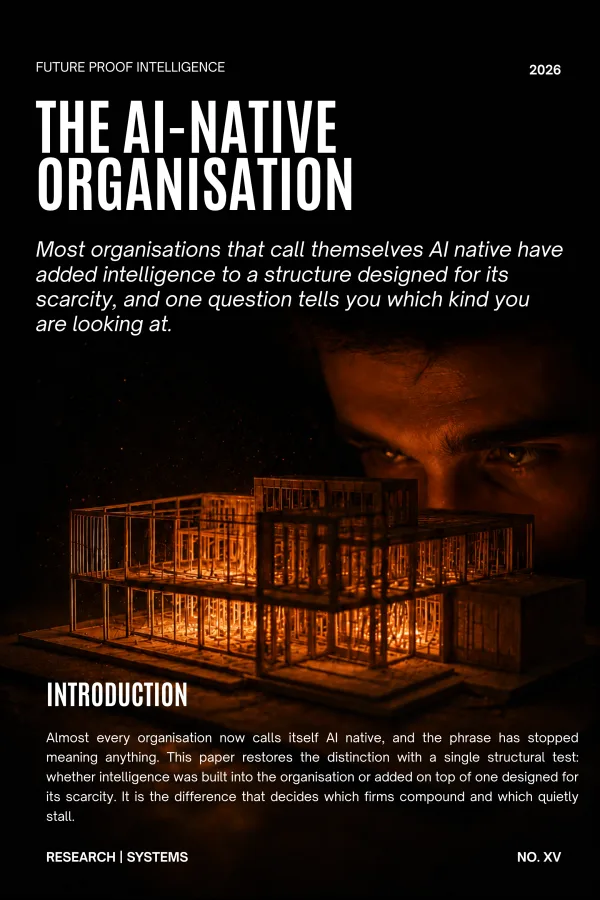 The AI-Native Organisation, a research paper on systems